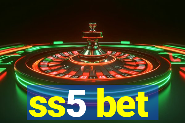 ss5 bet