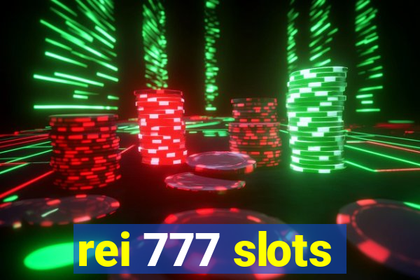 rei 777 slots