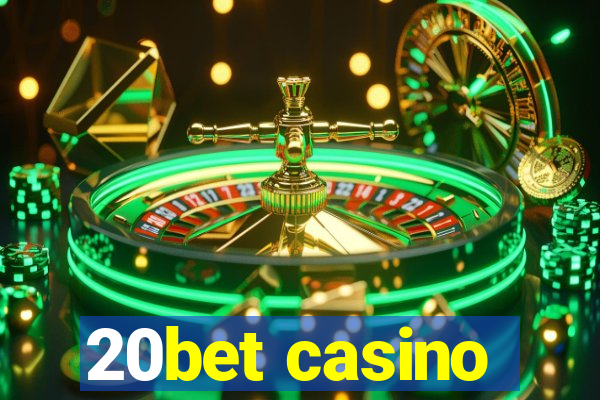 20bet casino