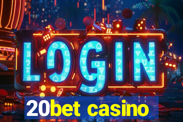 20bet casino