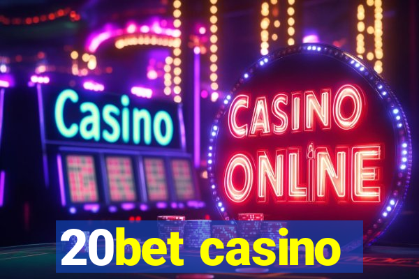 20bet casino