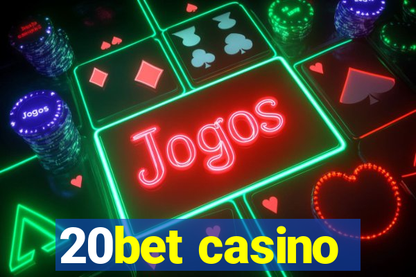 20bet casino