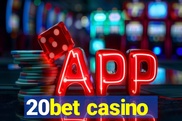 20bet casino