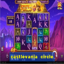 castlevania circle of the moon guia