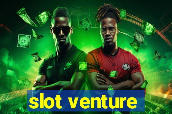 slot venture