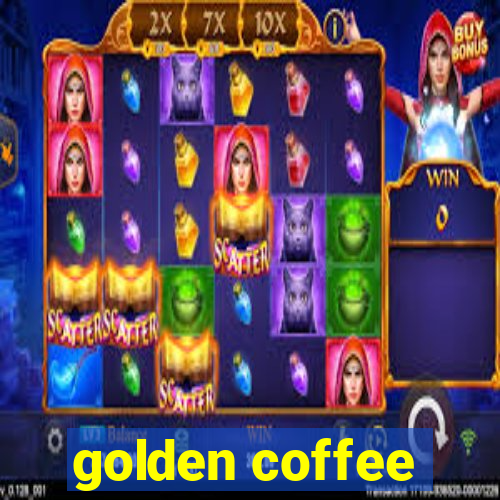 golden coffee