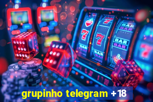 grupinho telegram +18