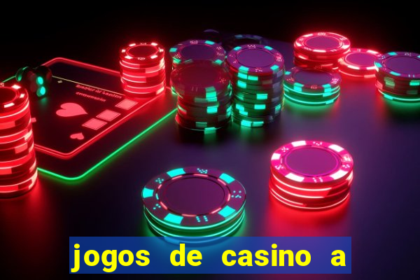 jogos de casino a dinheiro real