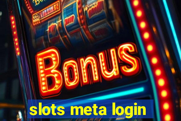 slots meta login