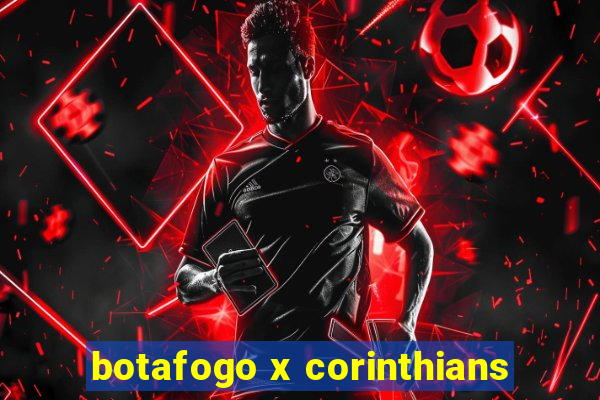 botafogo x corinthians