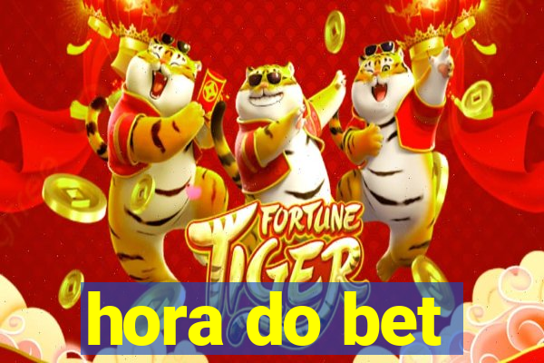 hora do bet