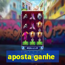 aposta ganhe