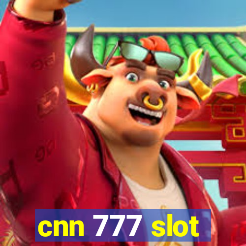 cnn 777 slot