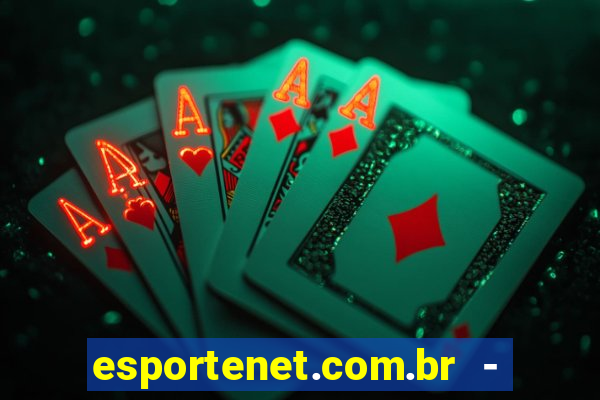 esportenet.com.br - apostas online