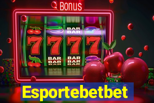 Esportebetbet