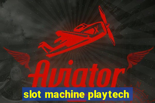 slot machine playtech