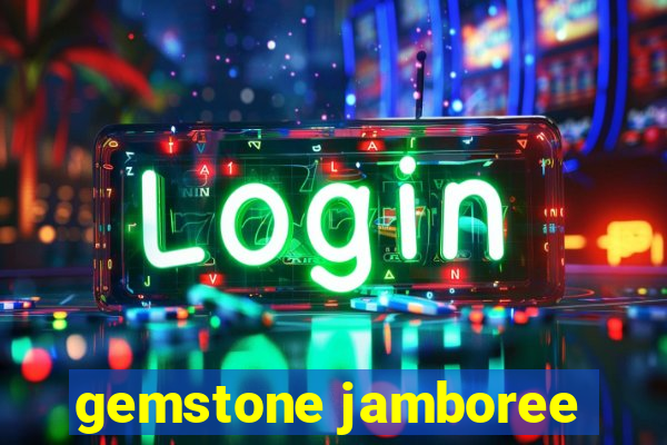 gemstone jamboree