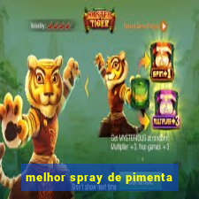 melhor spray de pimenta