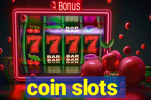 coin slots