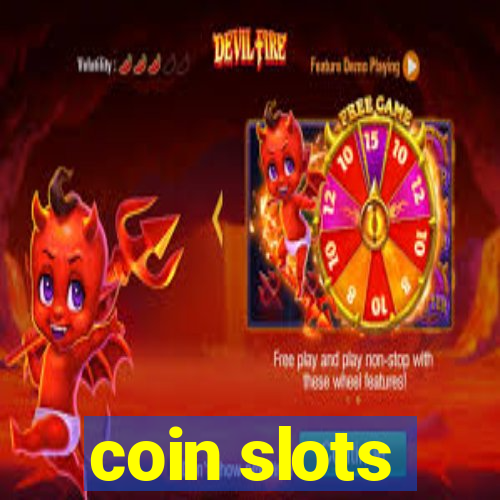 coin slots