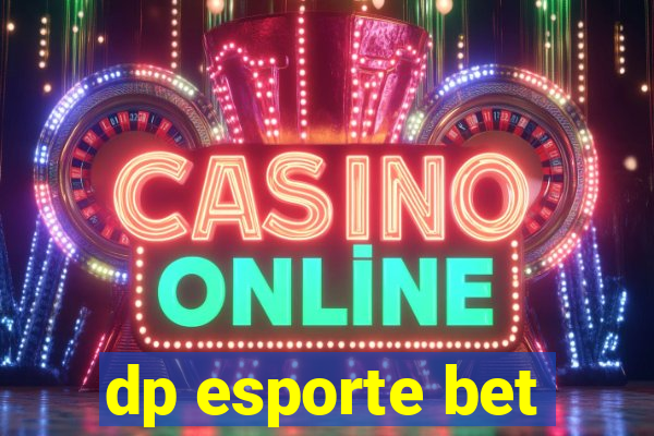 dp esporte bet