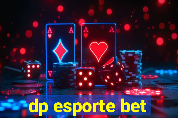 dp esporte bet