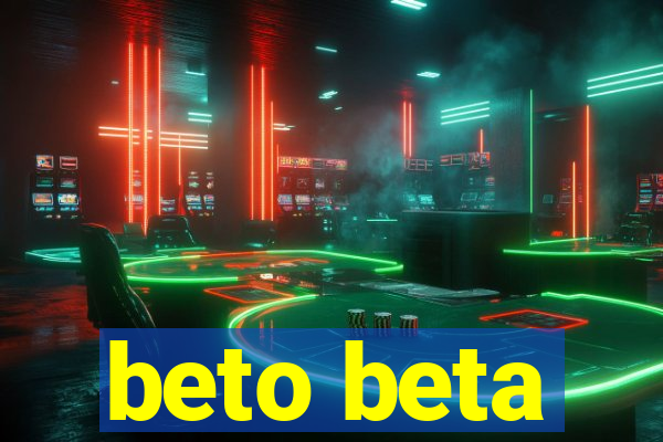 beto beta