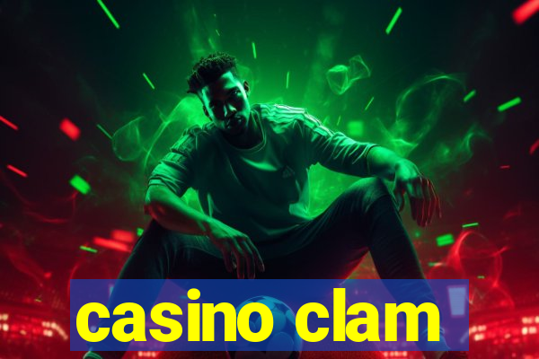 casino clam