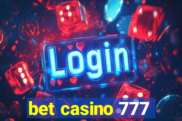 bet casino 777