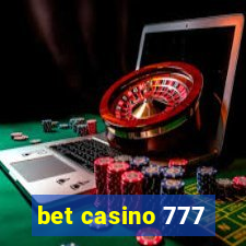 bet casino 777