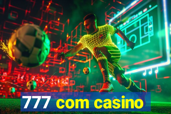 777 com casino