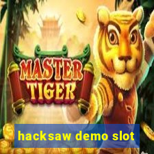 hacksaw demo slot