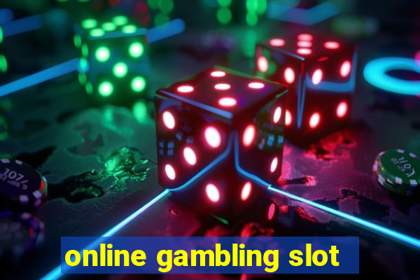 online gambling slot