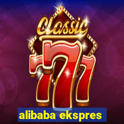 alibaba ekspres