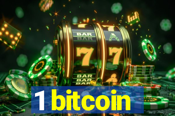 1 bitcoin