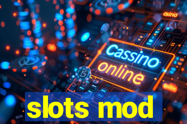 slots mod