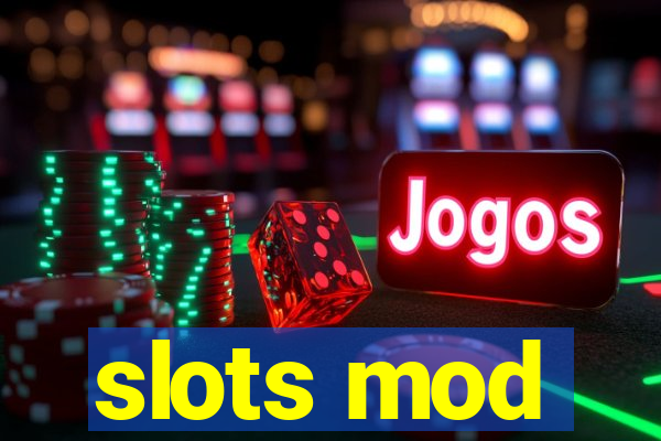 slots mod