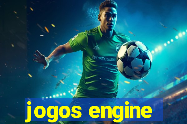 jogos engine