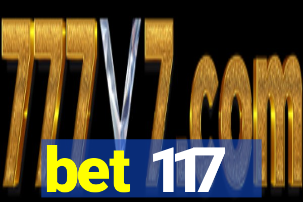 bet 117