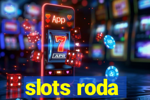 slots roda