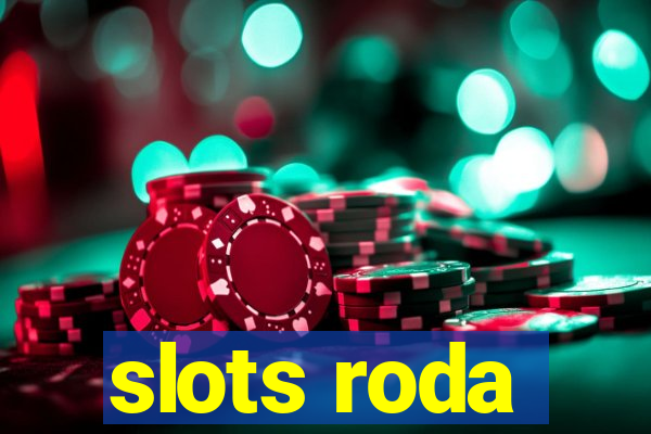 slots roda