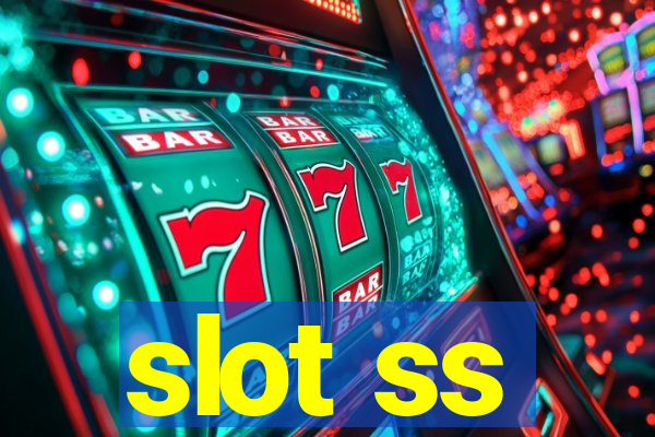 slot ss