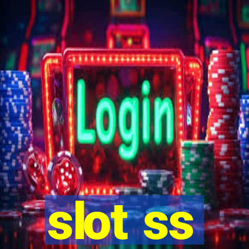 slot ss