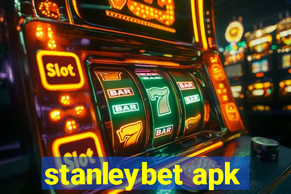 stanleybet apk