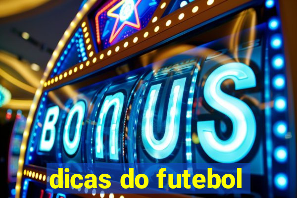 dicas do futebol