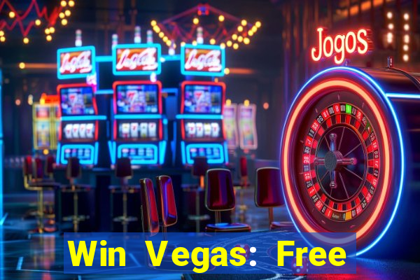 Win Vegas: Free 777 Classic Sl