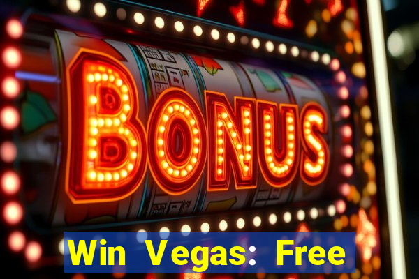 Win Vegas: Free 777 Classic Sl