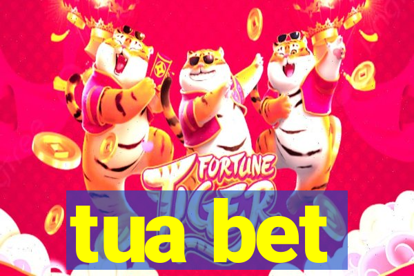 tua bet