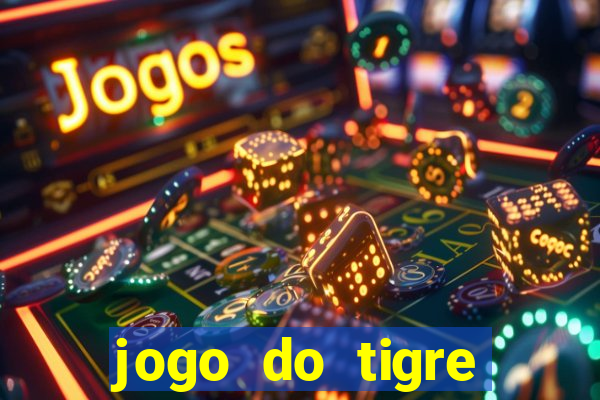 jogo do tigre depósito de 5 reais