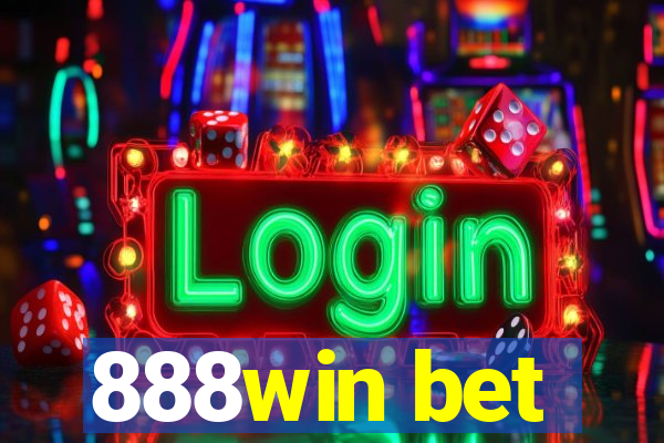 888win bet